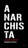 Anarchista: poznámky k románu