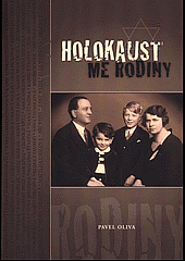 Holokaust mé rodiny