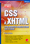 CSS a XHTML: tvorba dokonalých webových stránek krok za krokem