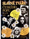 Slavné tváře českého popu 60. a 70. let