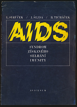 AIDS (Syndrom získaného selhání imunity)