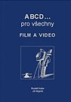 ABCD... pro všechny: Film a video