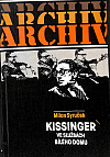 Kissinger ve službách Bílého domu