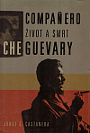 Compañero - život a smrt Che Guevary