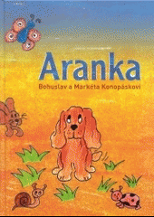 Aranka: pes - člen rodiny
