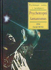 Psychotropní šamanismus - Psychotropní rostliny v čarodějnictví