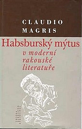 Habsburský mýtus v moderní rakouské literatuře