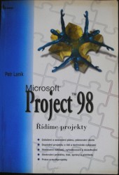 Microsoft Project 98. Řídíme projekty