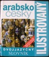 Arabsko český dvojjazyčný ilustrovaný slovník