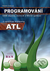 Programování COM objektů, ActiveX a Win32 aplikací s využitím knihovny ATL