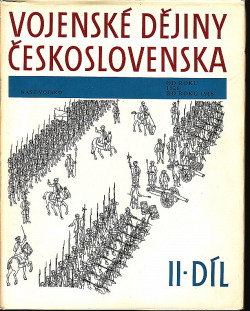 Vojenské dějiny Československa - Díl II.