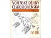 Vojenské dějiny Československa - Díl IV.