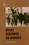 Český fašismus na Moravě