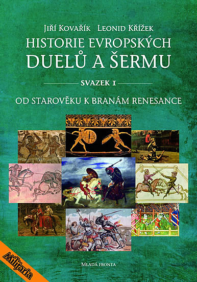 Historie evropských duelů a šermu I