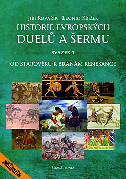 Historie evropských duelů a šermu I obálka knihy