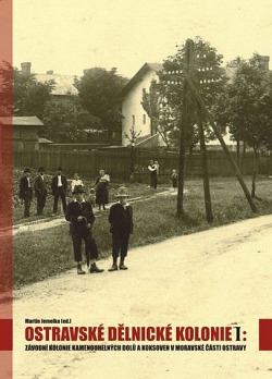 Ostravské dělnické kolonie I