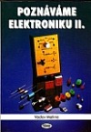 Poznáváme elektroniku II.