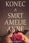 Konec a smrt Amelie Anne