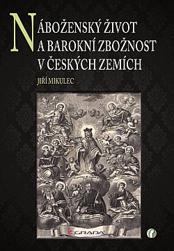 Náboženský život a barokní zbožnost v českých zemích obálka knihy