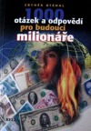 1000 otazek a odpovědi pro budoucí milionáře