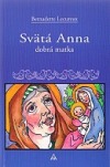 Svätá Anna, dobrá matka