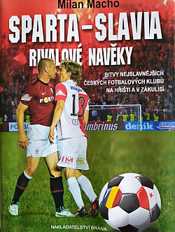 Sparta – Slavia: Rivalové navěky