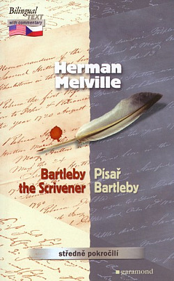 Bartleby, the Scrivener / Písař Bartleby