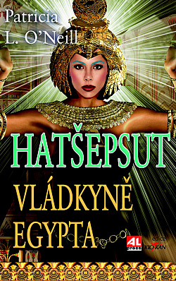 Hatšepsut - vládkyně Egypta