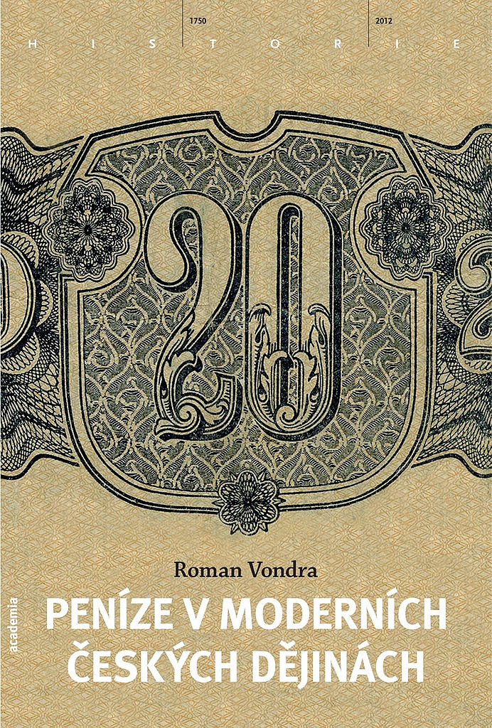 Peníze v moderních českých dějinách