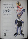 Moravský markrabě Jošt (1354-1411)