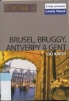 Brusel, Bruggy, Antverpy a Gent do kapsy