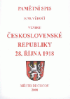 Pamětní spis k 90. výročí vzniku Československé republiky 28. října 1918