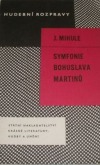Symfonie Bohuslava Martinů