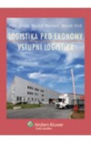 Logistika pro ekonomy - vstupní logistika