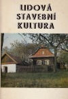Lidová stavební kultura (v československých Karpatech a přilehlých územích)