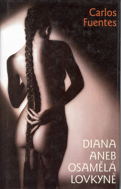 Diana aneb Osamělá lovkyně obálka knihy