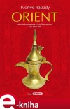 Orient - Tvořivé nápady