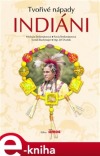 Indiáni - Tvořivé nápady
