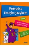 Průvodce českým jazykem aneb co byste měli znát ze základní školy