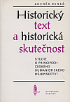 Historický text a historická skutečnost: studie o principech českého humanistického dějepisectví