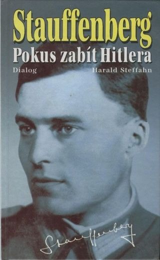 Stauffenberg: Pokus zabít Hitlera