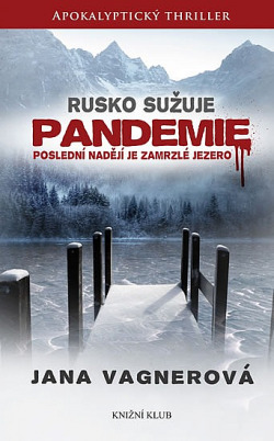 Rusko sužuje pandemie