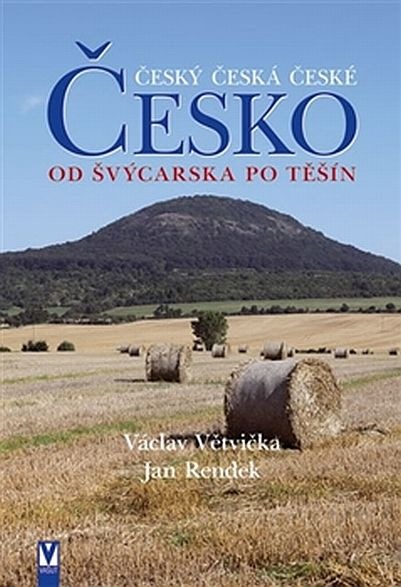 Český, česká, české, Česko: Od Švýcarska po Těšín