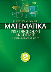 Matematika pro obchodní akademie a střední odborné školy 2