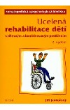 Ucelená rehabilitace dětí s tělesným a kombinovaným postižením: somatopedická a psychologická hlediska