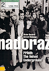 Nadoraz: Příběh The Velvet Underground