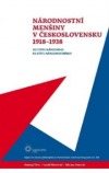 Národnostní politika v Československu  1918–1938. Od státu národního ke státu národnostnímu