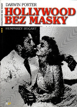 Hollywood bez masky: Humphrey Bogart