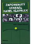 Zapomenutý generál Karel Klapálek