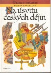 Na úsvitu českých dějin obálka knihy